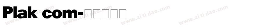 Plak com字体转换